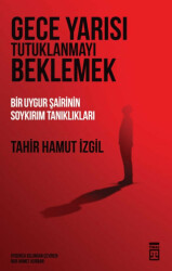 Gece Yarısı Tutuklanmayı Beklemek - 1