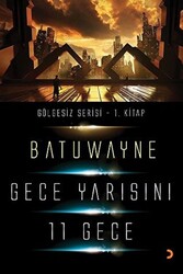 Gece Yarısını 11 Geçe - 1