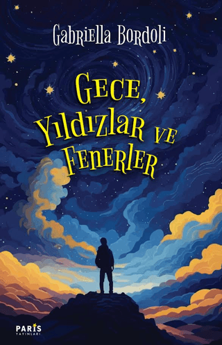 Gece, Yıldızlar ve Fenerler - 1