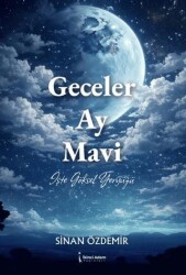 Geceler Ay Mavi - İkinci Adam Yayınları