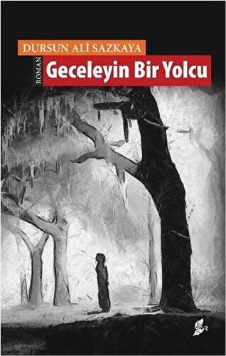 Geceleyin Bir Yolcu - 1