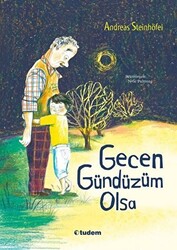 Gecen Gündüzüm Olsa - 1