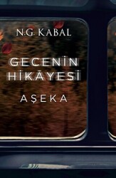 Gecenin Hikayesi - Aşeka - 1