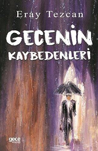 Gecenin Kaybedenleri - 1