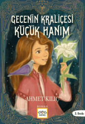 Gecenin Kraliçesi Küçük Hanım - Nar Yayınları