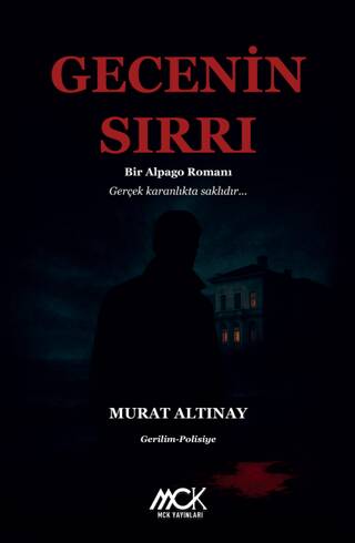 Gecenin Sırrı - Bir Alpago Romanı - 1