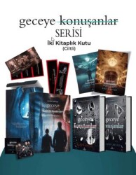 Geceye Konuşanlar - İki Kitaplık Kutu - Ephesus Yayınları