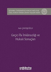 Geçici İfa İmkansızlığı ve Hukuki Sonuçları - 1