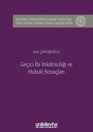 Geçici İfa İmkansızlığı ve Hukuki Sonuçları - 1