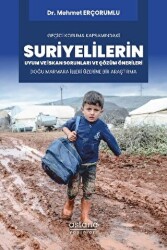 Geçici Koruma Kapsamındaki Suriyelilerin Uyum ve İskan Sorunları ve Çözüm Önerileri: Doğu Marmara İlleri Üzerine Bir Araştırma - 1