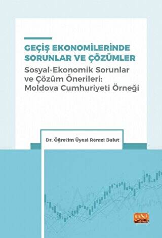 Geçiş Ekonomilerinde Sorunlar Ve Çözümler - 1