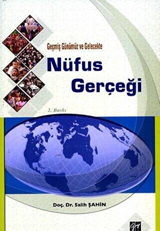 Geçmiş Günümüz ve Gelecekte Nüfus Gerçeği - 1