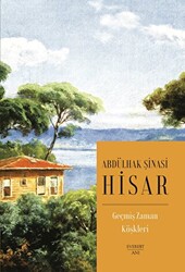 Geçmiş Zaman Köşkleri - 1