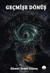 Geçmişe Dönüş - Odessa Yayınevi