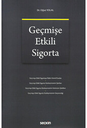 Geçmişe Etkili Sigorta - 1