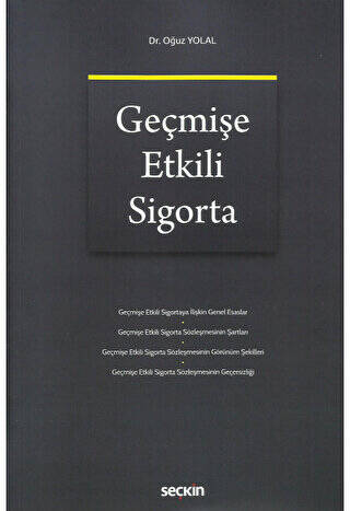 Geçmişe Etkili Sigorta - 1