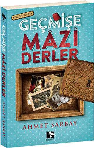 Geçmişe Mazi Derler - 1