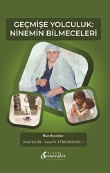 Geçmişe Yolculuk: Ninemin Bilmeceleri - 1