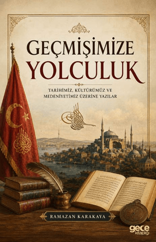 Geçmişimize Yolculuk - 1