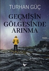 Geçmişin Gölgesinde Arınma - 1