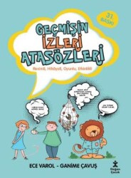Geçmişin İzleri Atasözleri - Doğan Çocuk