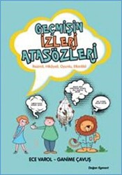 Geçmişin İzleri Atasözleri - Doğan Çocuk