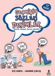 Geçmişin Sözleri Deyimler - Doğan Çocuk