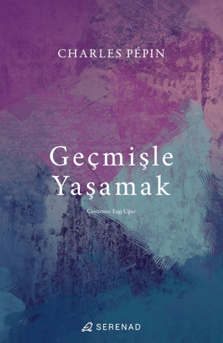 Geçmişle Yaşamak - 1