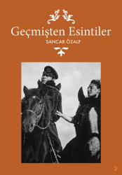 Geçmişten Esintiler - Cinius Yayınları