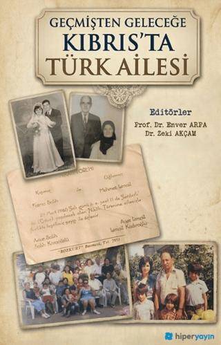 Geçmişten Geleceğe Kıbrıs’ta Türk Ailesi - 1