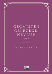 Geçmişten Geleceğe Nevruh - 1