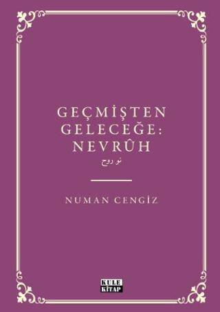 Geçmişten Geleceğe Nevruh - 1