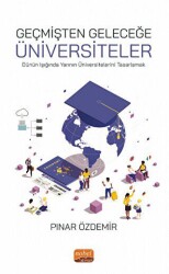 Geçmişten Geleceğe Üniversiteler - Nobel Bilimsel Eserler