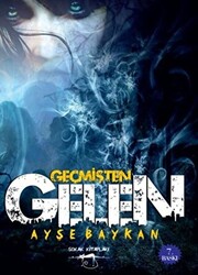 Geçmişten Gelen - 1