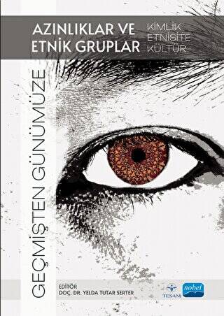 Geçmişten Günümüze Azınlıklar ve Etnik Gruplar - 1