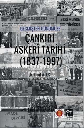 Geçmişten Günümüze Çankırı Askeri Tarihi 1837-1997 - 1