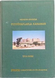 Geçmişten Günümüze Fotoğraflarla Karaman - 1