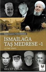 Geçmişten Günümüze İsmailağa Taş Medrese - 1 - 1