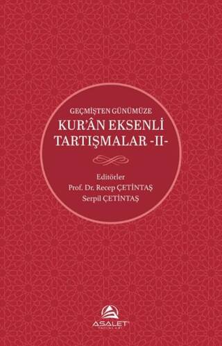 Geçmişten Günümüze Kur’an Eksenli Tartışmalar 2 - 1