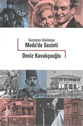 Geçmişten Günümüze Moda`da Gezinti - 1