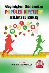 Geçmişten Günümüze Popüler Diyetlere Bilimsel Bakış - 1