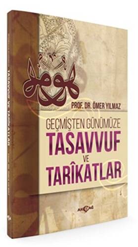 Geçmişten Günümüze Tasavvuf ve Tarikatlar - 1