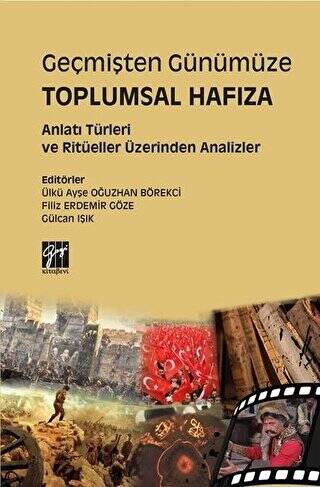 Geçmişten Günümüze Toplumsal Hafıza - 1