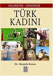 Geçmişten Günümüze Türk Kadını - 1