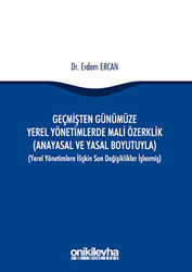 Geçmişten Günümüze Yerel Yönetimlerde Mali Özerklik - 1