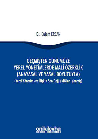 Geçmişten Günümüze Yerel Yönetimlerde Mali Özerklik - 1