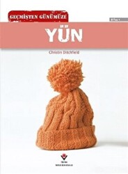 Geçmişten Günümüze - Yün - 1