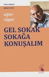 Gel Sokak Sokağa Konuşalım - 1