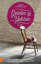 Geldim Ama Yoktun - 1