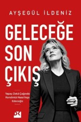 Geleceğe Son Çıkış - Doğan Kitap